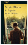 LA FRAGILIDAD DE LOS CUERPOS