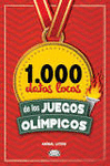 1000 DATOS LOCOS DE LOS JUEGOS OLIMPICOS