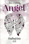 ANGEL. FINDING LOVE
