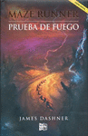 MAZE RUNNER : PRUEBA DE FUEGO EDICION ESPECIAL