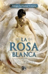 LA ROSA BLANCA