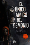 EL UNICO AMIGO DEL DEMONIO