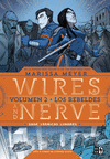 WIRES AND NERVE  2, LOS REBELDES