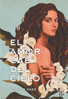 EL AMOR CAE DEL CIELO
