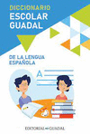 DICCIONARIO ESCOLAR GUADAL