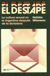 DESTAPE. LA CULTURA SEXUAL EN LA ARGENTINA DESPUES DE LA DICTADURA, EL