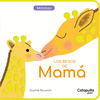 MIMITOS. LOS BESOS DE MAMA