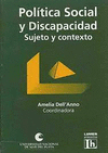 POLITICA SOCIAL Y DISCAPACIDAD SUJETO Y CONTEXTO