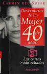 DESVENTURAS DE LA MUJER DE 40 A�OS