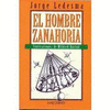 HOMBRE ZANAHORIA, EL