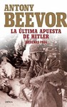 LA ULTIMA APUESTA DE HITLER ARDENAS 1944