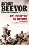 UN ESCRITOR EN GUERRA VASILI GROSSMAN EN EL EJERC