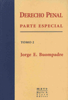 DERECHO PENAL: PARTE ESPECIAL - TOMO 2