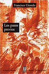 PASOS PREVIOS, LOS