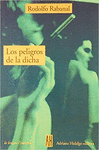 PELIGROS DE LA DICHA, LOS