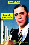 ARTE DEL ESPECTACULO, EL