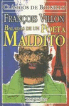 BALADAS DE UN POETA MALDITO