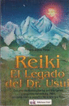 REIKI EL LEGADO DEL DR USUI