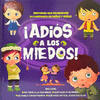 ADIOS A LOS MIEDOS