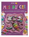 MIS DULCES( LIBRO DE ACTIVIDADES)