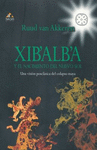XIB�ALB�A Y EL NACIMIENTO DEL NUEVO SOL