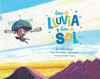 DIAS DE LLUVIA Y DIAS DE SOL