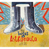 EN BOTAS DE ASTRONAUTA