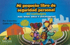 MI PEQUE�O LIBRO DE SEGURIDAD PERSONAL