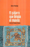 EL PAJARO QUE LIMPIA EL MUNDO