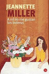 A MI NO ME GUSTAN LOS BOLEROS