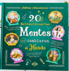 20 EXTRAORDINARIOS MENTES QUE CAMBIARON EL MUNDO