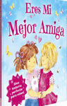 ERES MI MEJOR AMIGA