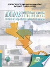 ADUANAS COMPETITIVIDAD Y NORMATIVA CENTROAMERICANA
