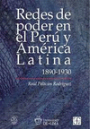 REDES DE PODER EN EL PERU Y AMERICA LATINA 1890-1930
