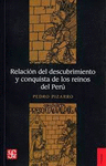 RELACION DEL DESCUBRIMIENTO Y CONQUISTA DE LOS REINOS DEL PERU