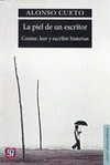 LA PIEL DE UN ESCRITOR CONTAR LEER Y ESCRIBIR HISTORIAS