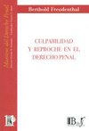CULPABILIDAD Y REPROCHE EN EL DERECHO PENAL