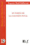 EN TORNO DE LA CUESTION PENAL