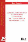TEORIA DE LA LIBERTAD DE LA VOLUNTAD EN LA ACTUAL DOCTRINA F