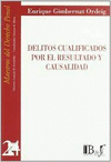 DELITOS CUALIFICADOS POR EL RESULTADO Y CAUSALIDAD
