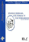 INSEGURIDAD VICTIMAS Y VICTIMARIOS