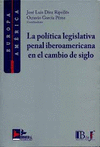POLITICA LEGISLATIVA PENAL IBEROAMERICANA EN EL CAMBIO DE SI