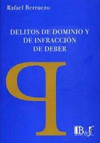 DELITOS DE DOMINIO Y DE INFRACCION DE DEBER