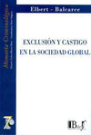 EXCLUSION Y CASTIGO EN LA SOCIEDAD GLOBAL