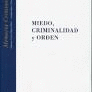 MIEDO CRIMINALIDAD Y ORDEN
