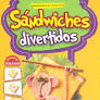 SANDWICHES DIVERTIDOS PAN DE MOLDE