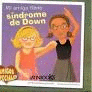 MI AMIGA TIENE SNDROME DE DOWN