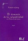 ELEMENTO DE LA CULPABILIDAD EL