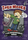 ZEKE MEEKS VS LAS INSOPORTABLES NIAS