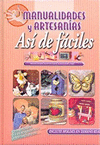 MANUALIDADES Y ARTESAN�AS AS� DE F�CILES
